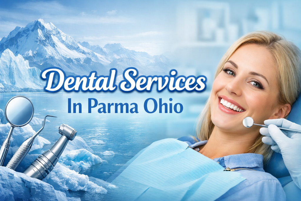 Dental Services In Parma OH